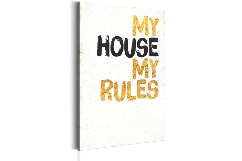 Tavla My Home My House My Rules 40x60 - Artgeist sp. z o. o. - Inredning - Tavlor & konst - Canvastavlor