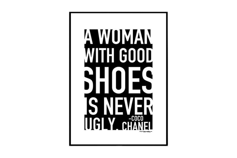 A Woman With Good Shoes, Coco Chanel Text Svartvit