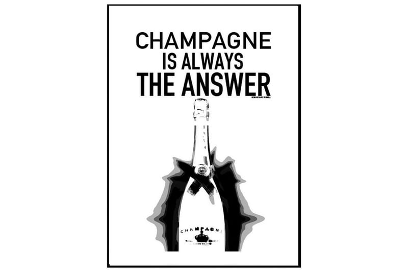 Champagne Is Always The Answer Text Svartvit