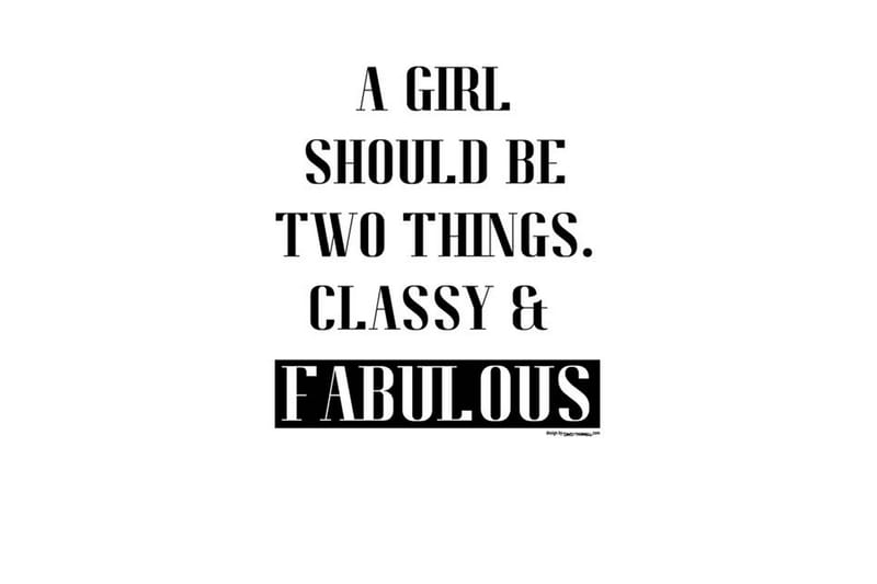 Classy & Fabulous - Coco Chanel Text Svartvit