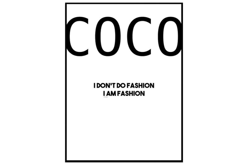 Coco Chanel "I Am Fashion" Text Svartvit