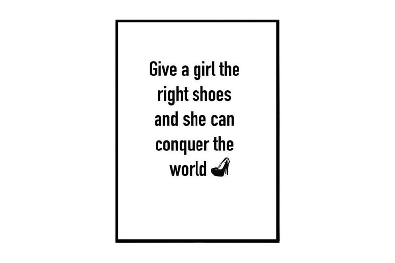 She Can Conquer The World Text Svartvit